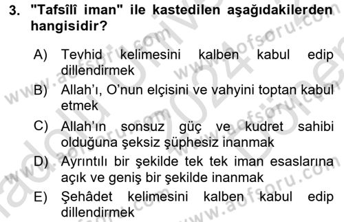 İslam İnanç Esasları Dersi 2024 - 2025 Yılı (Final) Dönem Sonu Sınav Soruları 3. Soru