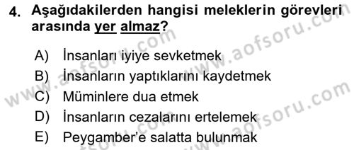 İslam İnanç Esasları Dersi 2024 - 2025 Yılı (Final) Dönem Sonu Sınav Soruları 4. Soru