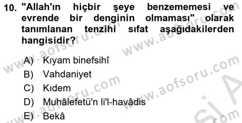 İslam İnanç Esasları Dersi 2025 - 2026 Yılı (Vize) Ara Sınav Soruları 10. Soru