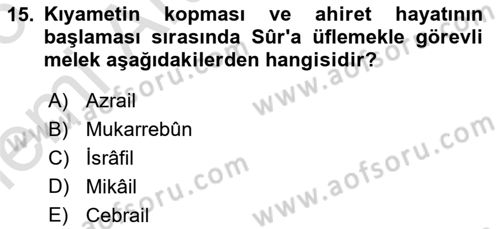 İslam İnanç Esasları Dersi 2025 - 2026 Yılı (Vize) Ara Sınav Soruları 15. Soru