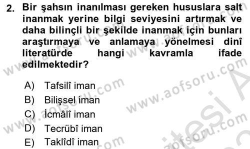 İslam İnanç Esasları Dersi 2025 - 2026 Yılı (Vize) Ara Sınav Soruları 2. Soru