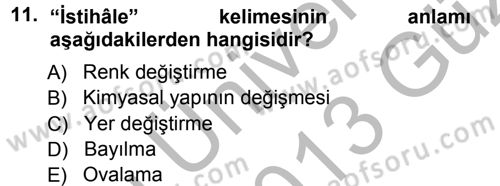 İslam İbadet Esasları Dersi 2012 - 2013 Yılı (Vize) Ara Sınav Soruları 11. Soru