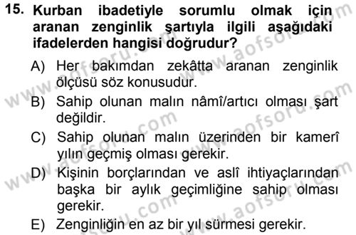 İslam İbadet Esasları Dersi 2012 - 2013 Yılı (Final) Dönem Sonu Sınav Soruları 15. Soru