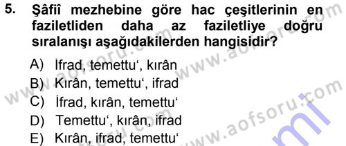 İslam İbadet Esasları Dersi 2012 - 2013 Yılı (Final) Dönem Sonu Sınav Soruları 5. Soru