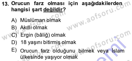 İslam İbadet Esasları Dersi 2013 - 2014 Yılı (Vize) Ara Sınav Soruları 13. Soru