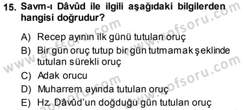 İslam İbadet Esasları Dersi Ara Sınavı Deneme Sınav Soruları 15. Soru