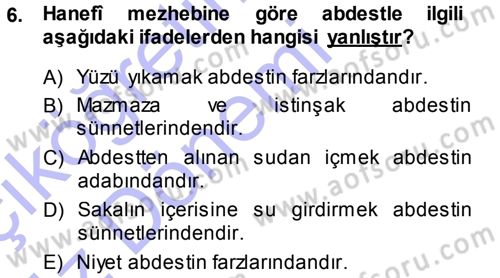 İslam İbadet Esasları Dersi 2013 - 2014 Yılı (Vize) Ara Sınav Soruları 6. Soru