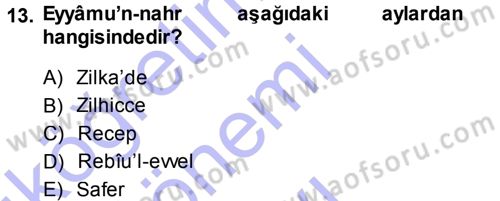 İslam İbadet Esasları Dersi 2013 - 2014 Yılı (Final) Dönem Sonu Sınav Soruları 13. Soru