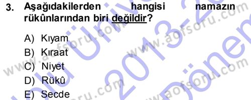 İslam İbadet Esasları Dersi 2013 - 2014 Yılı (Final) Dönem Sonu Sınav Soruları 3. Soru