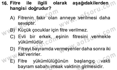 İslam İbadet Esasları Dersi Ara Sınavı Deneme Sınav Soruları 16. Soru