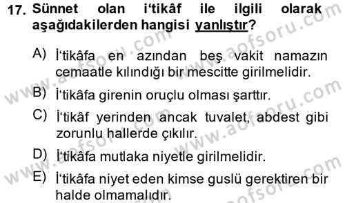 İslam İbadet Esasları Dersi Ara Sınavı Deneme Sınav Soruları 17. Soru