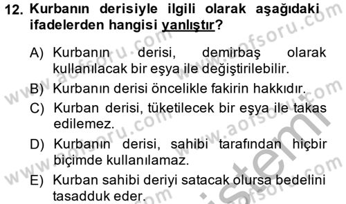 İslam İbadet Esasları Dersi 2014 - 2015 Yılı (Final) Dönem Sonu Sınav Soruları 12. Soru