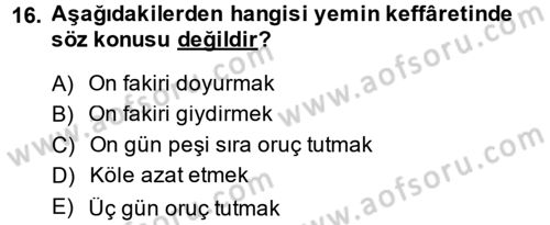 İslam İbadet Esasları Dersi 2014 - 2015 Yılı (Final) Dönem Sonu Sınav Soruları 16. Soru