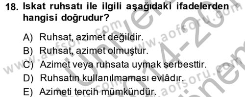 İslam İbadet Esasları Dersi 2014 - 2015 Yılı (Final) Dönem Sonu Sınav Soruları 18. Soru