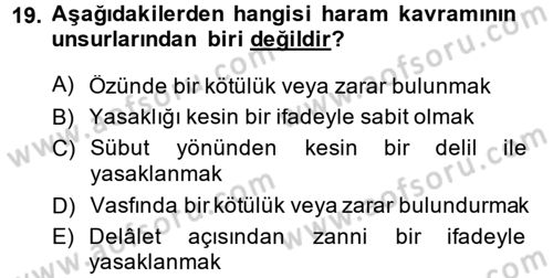 İslam İbadet Esasları Dersi 2014 - 2015 Yılı (Final) Dönem Sonu Sınav Soruları 19. Soru