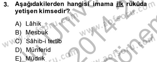 İslam İbadet Esasları Dersi 2014 - 2015 Yılı (Final) Dönem Sonu Sınav Soruları 3. Soru