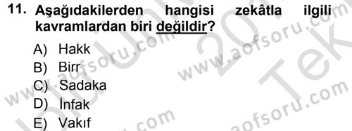 İslam İbadet Esasları Dersi 2014 - 2015 Yılı Tek Ders Sınav Soruları 11. Soru