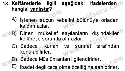 İslam İbadet Esasları Dersi 2014 - 2015 Yılı Tek Ders Sınav Soruları 18. Soru