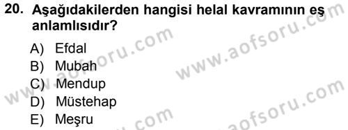 İslam İbadet Esasları Dersi 2014 - 2015 Yılı Tek Ders Sınav Soruları 20. Soru