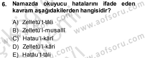 İslam İbadet Esasları Dersi 2014 - 2015 Yılı Tek Ders Sınav Soruları 6. Soru