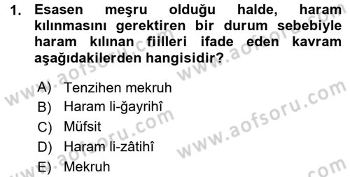 İslam İbadet Esasları Dersi 2015 - 2016 Yılı (Vize) Ara Sınav Soruları 1. Soru