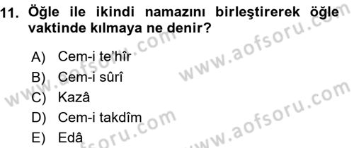 İslam İbadet Esasları Dersi 2015 - 2016 Yılı (Vize) Ara Sınav Soruları 11. Soru