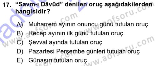 İslam İbadet Esasları Dersi Ara Sınavı Deneme Sınav Soruları 17. Soru