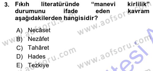 İslam İbadet Esasları Dersi Ara Sınavı Deneme Sınav Soruları 3. Soru