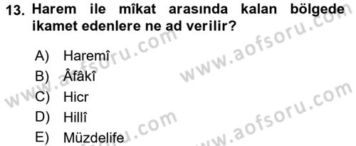 İslam İbadet Esasları Dersi 2015 - 2016 Yılı (Final) Dönem Sonu Sınav Soruları 13. Soru