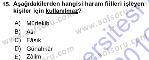 İslam İbadet Esasları Dersi 2015 - 2016 Yılı (Final) Dönem Sonu Sınav Soruları 15. Soru