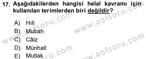 İslam İbadet Esasları Dersi 2015 - 2016 Yılı (Final) Dönem Sonu Sınav Soruları 17. Soru