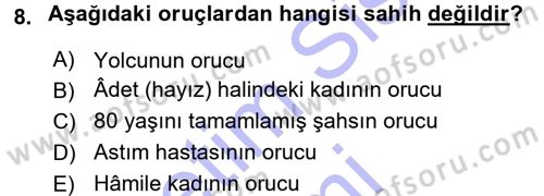 İslam İbadet Esasları Dersi 2015 - 2016 Yılı (Final) Dönem Sonu Sınav Soruları 8. Soru