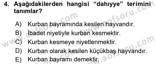 İslam İbadet Esasları Dersi 2015 - 2016 Yılı Tek Ders Sınav Soruları 4. Soru