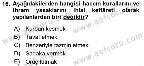 İslam İbadet Esasları Dersi 2016 - 2017 Yılı 3 Ders Sınav Soruları 16. Soru
