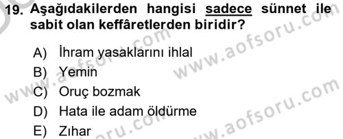 İslam İbadet Esasları Dersi 2016 - 2017 Yılı 3 Ders Sınav Soruları 19. Soru