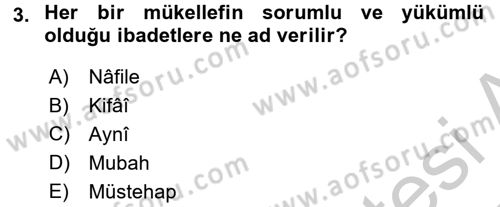 İslam İbadet Esasları Dersi 2016 - 2017 Yılı 3 Ders Sınav Soruları 3. Soru