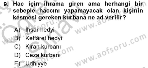 İslam İbadet Esasları Dersi 2016 - 2017 Yılı 3 Ders Sınav Soruları 9. Soru