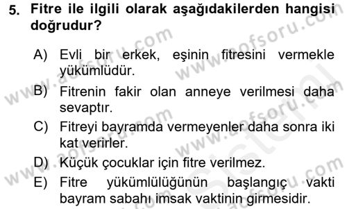 İslam İbadet Esasları Dersi 2016 - 2017 Yılı (Final) Dönem Sonu Sınav Soruları 5. Soru