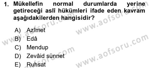 İslam İbadet Esasları Dersi 2017 - 2018 Yılı 3 Ders Sınav Soruları 1. Soru