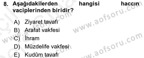 İslam İbadet Esasları Dersi 2017 - 2018 Yılı 3 Ders Sınav Soruları 8. Soru
