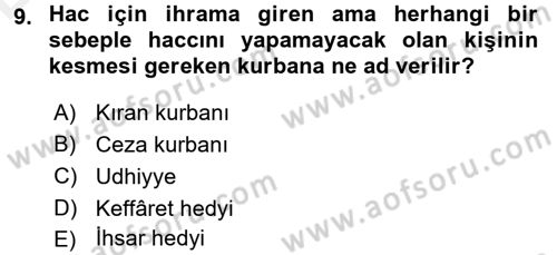 İslam İbadet Esasları Dersi 2017 - 2018 Yılı 3 Ders Sınav Soruları 9. Soru