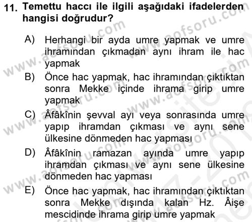 İslam İbadet Esasları Dersi 2017 - 2018 Yılı (Final) Dönem Sonu Sınav Soruları 11. Soru