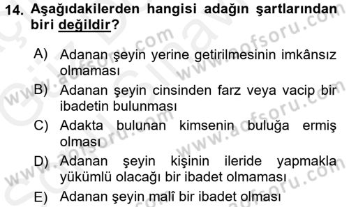 İslam İbadet Esasları Dersi 2017 - 2018 Yılı (Final) Dönem Sonu Sınav Soruları 14. Soru