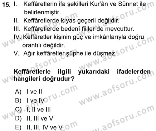 İslam İbadet Esasları Dersi 2017 - 2018 Yılı (Final) Dönem Sonu Sınav Soruları 15. Soru