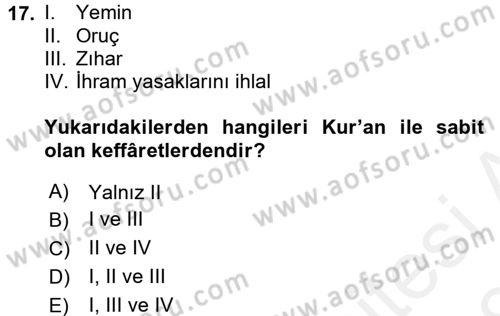 İslam İbadet Esasları Dersi 2017 - 2018 Yılı (Final) Dönem Sonu Sınav Soruları 17. Soru