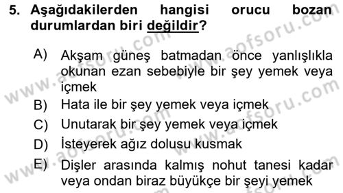 İslam İbadet Esasları Dersi 2018 - 2019 Yılı 3 Ders Sınav Soruları 5. Soru