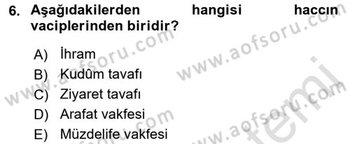 İslam İbadet Esasları Dersi 2018 - 2019 Yılı 3 Ders Sınav Soruları 6. Soru