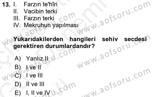 İslam İbadet Esasları Dersi 2018 - 2019 Yılı (Vize) Ara Sınav Soruları 13. Soru