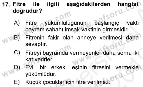 İslam İbadet Esasları Dersi 2018 - 2019 Yılı (Vize) Ara Sınav Soruları 17. Soru