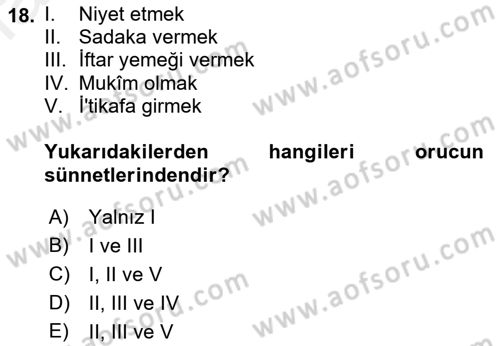İslam İbadet Esasları Dersi 2018 - 2019 Yılı (Vize) Ara Sınav Soruları 18. Soru
